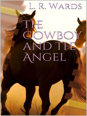 The Cowboy and the Angel - ebook